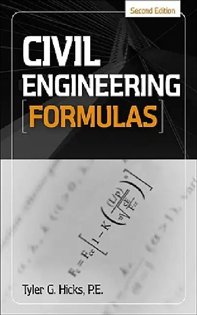 Civil Engineering Formulas (English, Tyler G. Hicks) - Image 1 - BookBajar