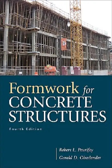 Buy Formwork for Concrete Structures (English, Oberlender Garold (Gary) D. | Robert L. Peurifoy) Online at Best Price - BookBajar