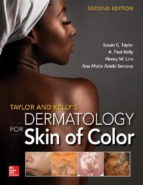 Taylor and Kelly's Dermatology for Skin of Color (English, Susan C. Taylor | A. Paul Kelly | Henry Lim) - Image 1 - BookBajar