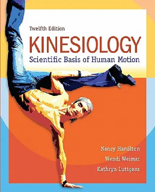 Buy Kinesiology (English, Nancy Hamilton | Wendi Weimar | Kathryn Luttgens) Online at Best Price - BookBajar