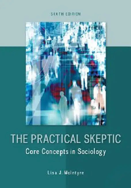 Buy The Practical Skeptic (English, Lisa J. McIntyre) Online at Best Price - BookBajar