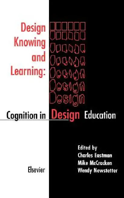 Buy Design Knowing and Learning (English, C. Eastman | W. Newstetter | M. McCracken) Online at Best Price - BookBajar