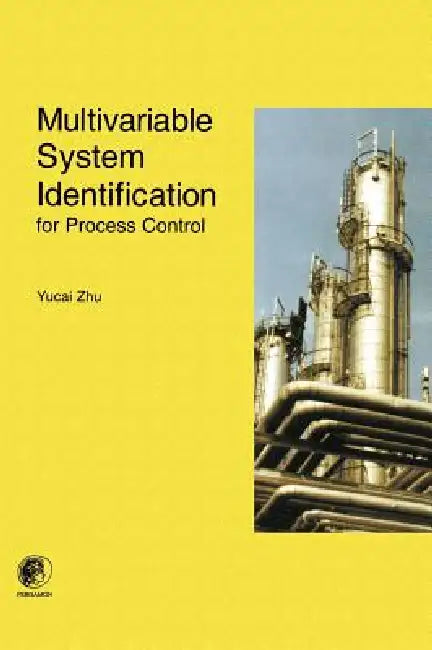 Buy Multivariable System Identification for Process Control (English, Y. Zhu) Online at Best Price - BookBajar