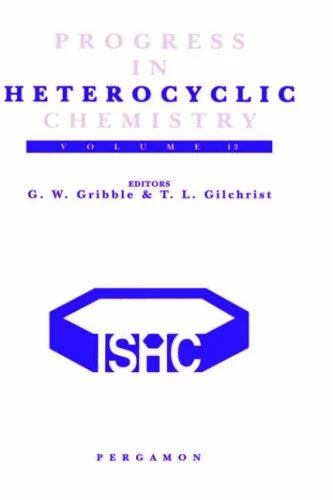 Buy Progress in Heterocyclic Chemistry (English, G. W. Gribble | Thomas L. Gilchrist) Online at Best Price - BookBajar