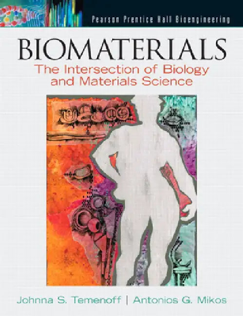 Biomaterials (English, Johnna Temenoff | Antonios Mikos) - Image 1 - BookBajar
