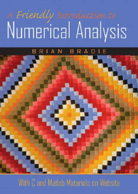 Buy A Friendly Introduction to Numerical Analysis (English, Brian Bradie) Online at Best Price - BookBajar