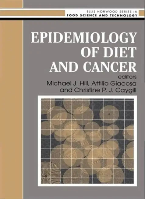 Buy Epidemiology Of Diet And Cancer (English, Hill M.J.) Online at Best Price - BookBajar