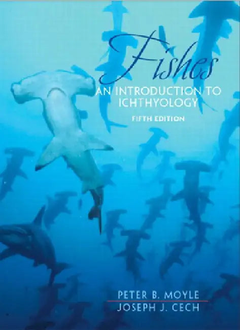Buy Fishes (English, Peter Moyle | Jr. Cech Joseph) Online at Best Price - BookBajar