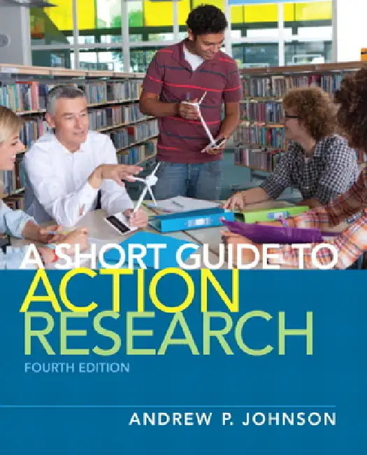 Buy Short Guide to Action Research (English, Andrew Johnson) Online at Best Price - BookBajar