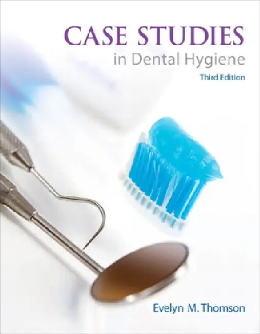 Case Studies in Dental Hygiene (English, Evelyn Thomson) - Image 1 - BookBajar