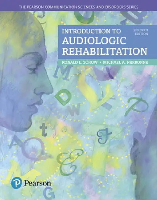 Introduction to Audiologic Rehabilitation (English, Ronald Schow | Michael Nerbonne) - Image 1 - BookBajar