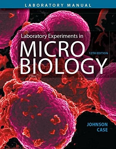 Buy Laboratory Experiments in Microbiology (English, Ted Johnson | Christine Case) Online at Best Price - BookBajar