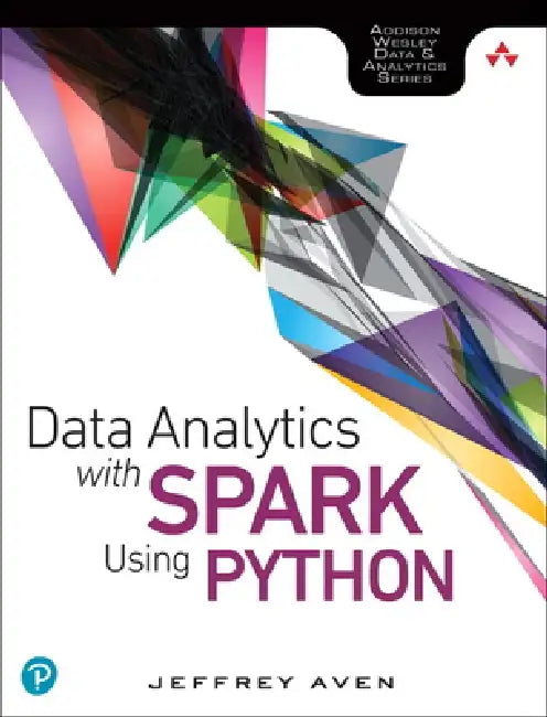 Buy Data Analytics with Spark Using Python (English, Jeffrey Aven) Online at Best Price - BookBajar
