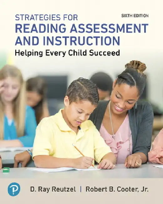 Buy Strategies for Reading Assessment and Instruction (English, D. Ray Reutzel | D. Reutzel | Robert Cooter Jr) Online at Best Price - BookBajar