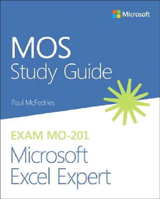 Buy Mos 2019 Study Guide for Microsoft Excel Expert (English, Paul McFedries) Online at Best Price - BookBajar