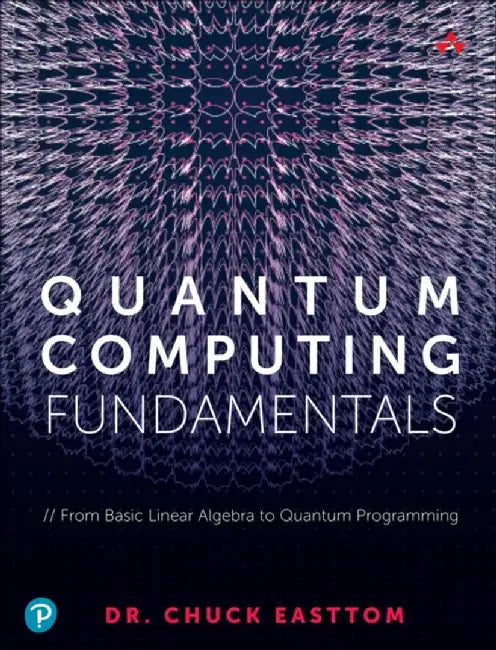 Buy Quantum Computing Fundamentals (English, Chuck Easttom) Online at Best Price - BookBajar