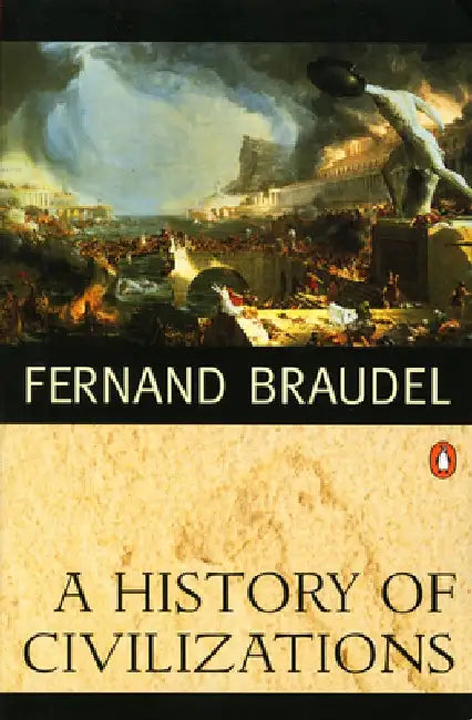 Buy A History of Civilizations (English, Fernand Braudel) Online at Best Price - BookBajar