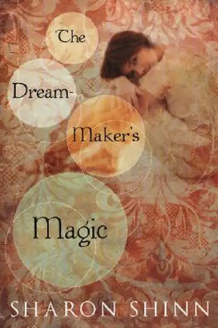 Buy The Dream-Maker's Magic (English, Sharon Shinn) Online at Best Price - BookBajar