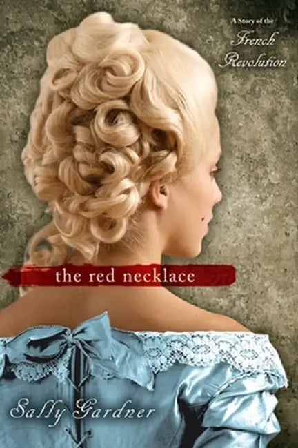 Buy The Red Necklace (English, Sally Gardner) Online at Best Price - BookBajar