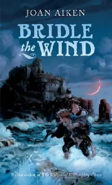 Buy Bridle the Wind (English, Joan Aiken) Online at Best Price - BookBajar