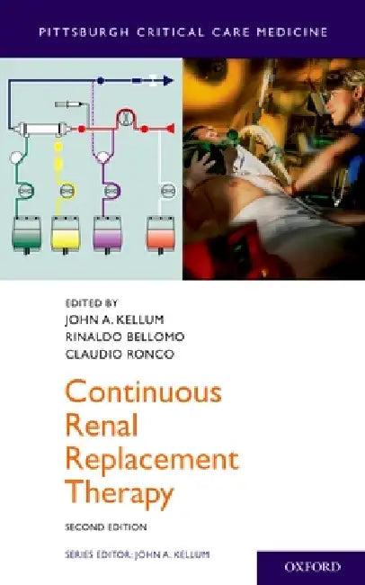 Buy Continuous Renal Replacement Therapy (English, Rinaldo Bellomo | Claudio Ronco | John A. Kellum) Online at Best Price - BookBajar