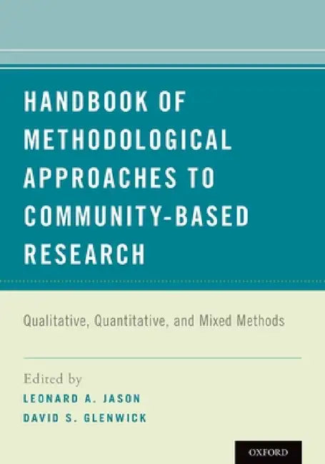 Buy Handbook of Methodological Approaches to Community-Based Research (English, Leonard A. Jason) Online at Best Price - BookBajar