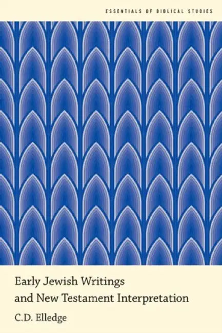 Buy Early Jewish Writings and New Testament Interpretation (English, C. D. Elledge) Online at Best Price - BookBajar
