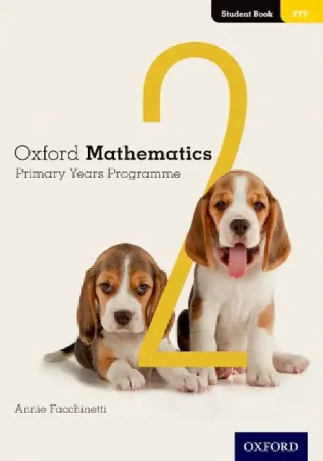 Buy Oxford Mathematics Primary Years Programme Student Book 2 (English, Annie Facchinetti) Online at Best Price - BookBajar