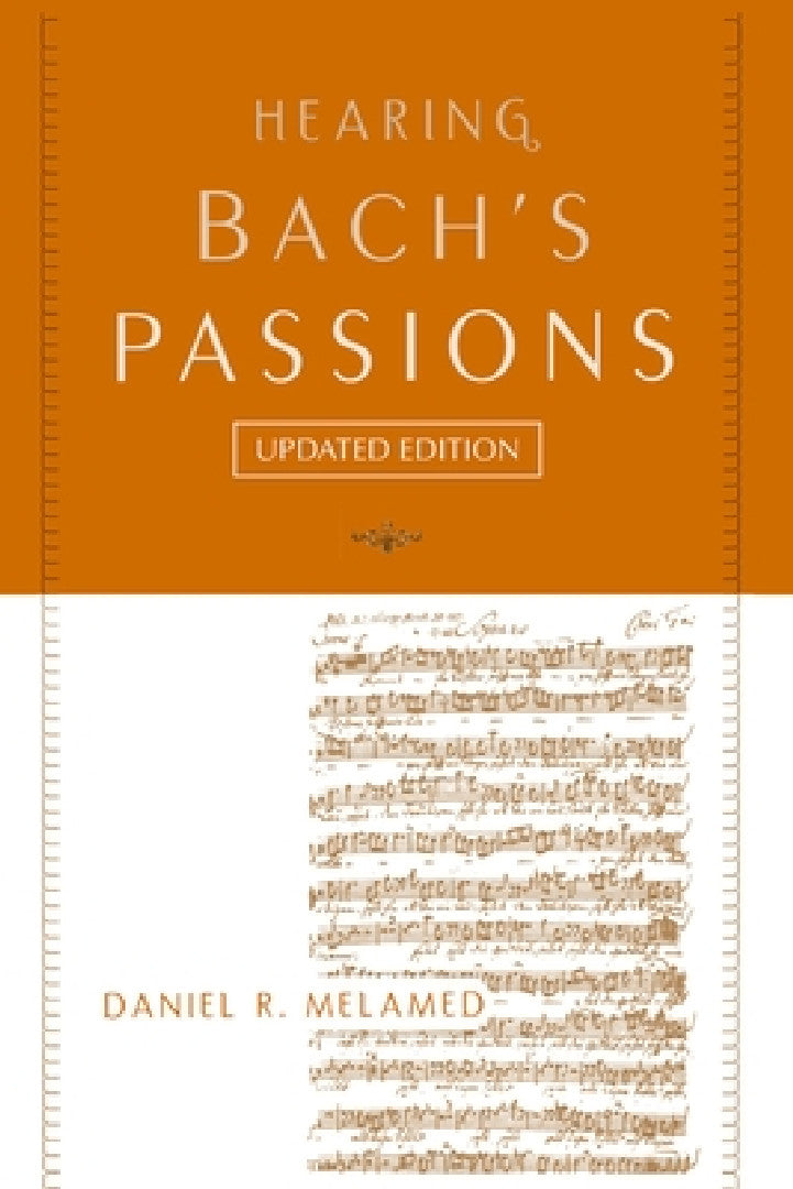 Hearing Bach's Passions (English, Daniel R. Melamed) - Image 1 - BookBajar