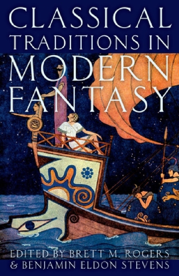 Buy Classical Traditions in Modern Fantasy (English, Brett M. Rogers | Benjamin Eldon Stevens) Online at Best Price - BookBajar
