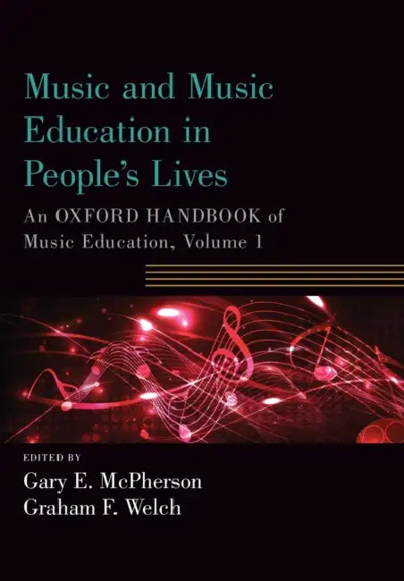 Buy Music and Music Education in People's Lives (English, Gary E. McPherson | Graham F. Welch) Online at Best Price - BookBajar
