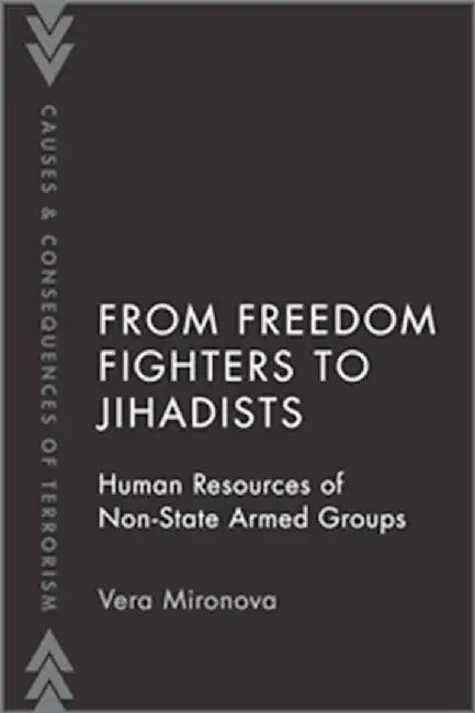 Buy From Freedom Fighters to Jihadists (English, Mironova Vera) Online at Best Price - BookBajar