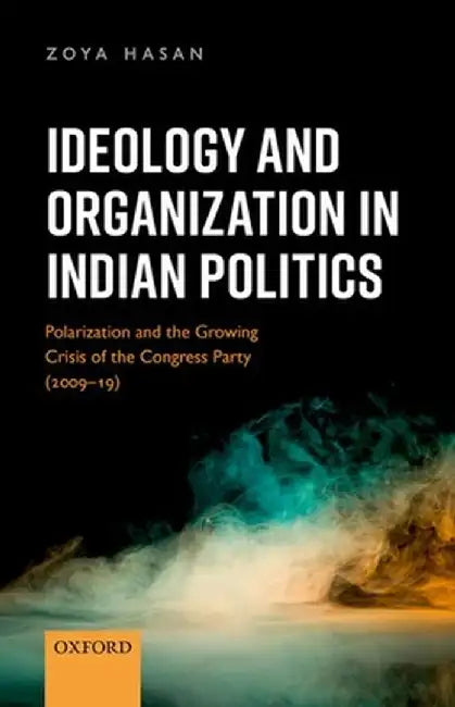 Ideology and Organization in Indian Politics (English, Zoya Hasan) - Image 1 - BookBajar