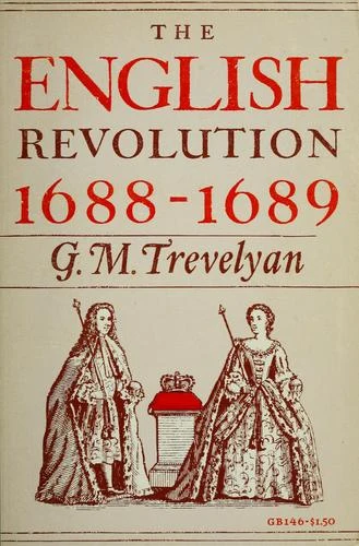 Buy The English Revolution, 1688-1689 (English, George Macaulay Trevelyan | G. M. Trevelyan) Online at Best Price - BookBajar