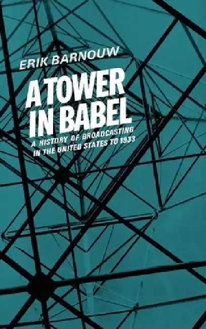 Buy A Tower in Babel (English, Erik Barnouw) Online at Best Price - BookBajar
