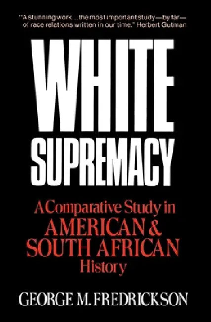 Buy White Supremacy (English, George M. Fredrickson) Online at Best Price - BookBajar