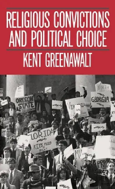 Buy Religious Convictions and Political Choice (English, Kent Greenawalt) Online at Best Price - BookBajar