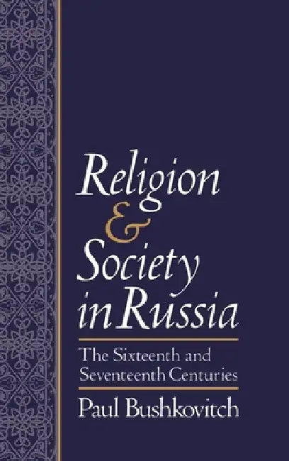 Religion and Society in Russia (English, Paul Bushkovitch) - Image 1 - BookBajar