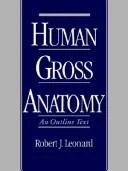 Buy Human Gross Anatomy (English, Robert J. Leonard) Online at Best Price - BookBajar