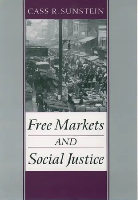 Free Markets and Social Justice (English, Cass R. Sunstein) - Image 1 - BookBajar