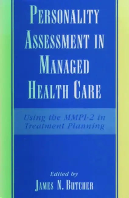 Buy Personality Assessment in Managed Health Care (English, James Neal Butcher) Online at Best Price - BookBajar