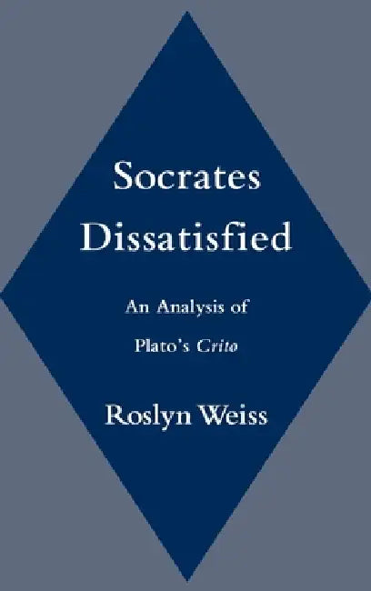 Buy Socrates Dissatisfied (English, Roslyn Weiss) Online at Best Price - BookBajar