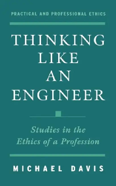 Buy Thinking Like an Engineer (English, Michael Davis) Online at Best Price - BookBajar