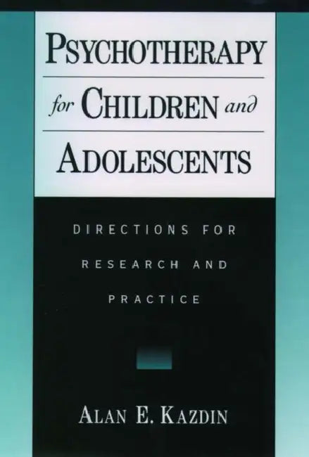 Psychotherapy for Children and Adolescents (English, Alan E. Kazdin) - Image 1 - BookBajar