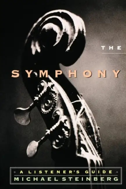 Buy The Symphony (English, Michael Steinberg) Online at Best Price - BookBajar
