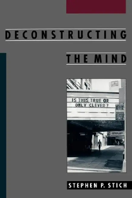 Buy Deconstructing the Mind (English, Stephen P. Stich) Online at Best Price - BookBajar