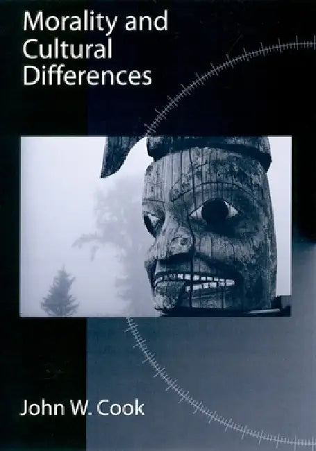 Morality and Cultural Differences (English, John W. Cook) - Image 1 - BookBajar