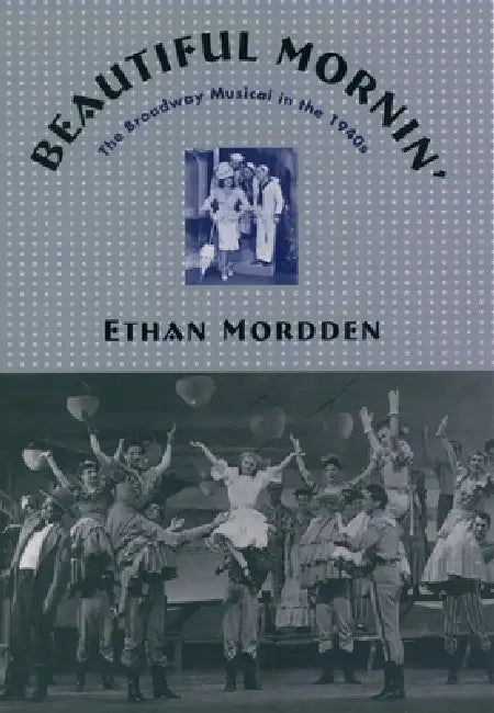 Beautiful Mornin' (English, Ethan Mordden) - Image 1 - BookBajar