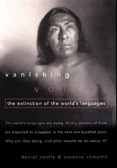 Buy Vanishing Voices (English, Daniel Nettle | Suzanne Romaine | Suzanne Romaine) Online at Best Price - BookBajar
