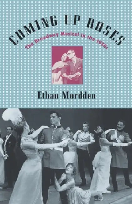 Coming Up Roses (English, Ethan Mordden) - Image 1 - BookBajar